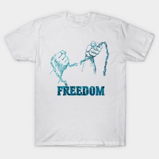 Break the Chains to FREEDOM T-Shirt